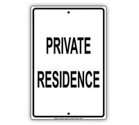 Tin Sign Private Residence Metal Sign 8 X 12 Inch