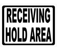 Tin Sign Receiving Hold Area Sign Metal Warehouse Shipping & Receiving Loading Bay 8 X 12 Inch