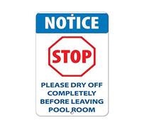 Tin Sign Stop Please Dry Off Completely Before Leaving Pool Room 8X12 Inches