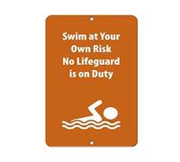 Tin Sign Swim At Your Own Risk No Lifeguard Is On Duty 12" X 8"