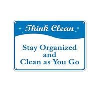 Tin Sign Think Clean Stay Organized And Clean As You Go 8X12 Inches