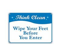 Tin Sign Think Clean Wipe Your Feet Before You Enter 8X12 Inches