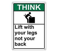 Tin Sign Think Lift With Your Legs Not Your Back Sign 8 X 12 Inch