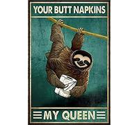 Tin Sign Vintage Cat Sign Metal Sloth with Toliet Paper Your Butt Napkins My Queen Wall Art Cat Bathroom