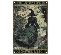 Tin Sign VintageWitch My Broom Broke So Now I Garden Sign Aluminum Metal Signs for Home Kitchen Coffee Bar Garden Yard 8x12 Inch