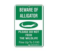 Tin Sign Warning Beware Of Alligator No Feed Wildlife $100 Fine 8X12 Inches
