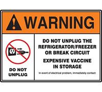 Tin Sign Warning Do Not Unplug The Refrigerator/Freezer Or Break Circuit Expensive Vaccine In Storages 12" X 8"
