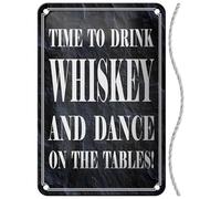 Tin Sign with Cord 30 x 20 cm Time to Drink Whiskey and Dance on the Table Blechemma