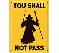 Tin Sign You Shall Not Pass Metal Sign Wall Decor 12"x8"