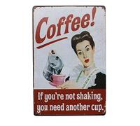 Tin Signs Coffee, If you're not shaking, you need another cup, Vintage, Wall Decorative Sign,20cm x 30cm,