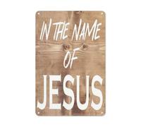 Tin Signs Home Decor in the Name of Jesus Metal Sign Christian Home Decor Christian Gifts Jesus Sign Jesus Decorater Wall Hanging Wall Decor Plaque 8x12 inch