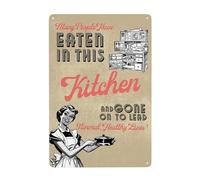 Tin Signs Kitchen Wall Decor Metal Sign for Dining Room Home Cook or Chef 12 X 8 Inches Many People Have Eaten in This Kitchen and Gone on to Lead Normal Healthy Lives!