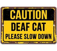 Tin Signs Vintage Caution Deaf Cat Please Slow Down Yard Sign Wall Plaque Wall Poster Decor Bar Coffee Club Pub Gift Wall Decor Sign 12x8 inch