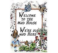 Tin Signs Vintage Welcome to The Mad House We're All Mad Here' Saying Vintage Metal Tin Sign 6x8 Inch