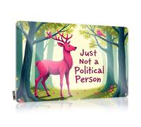 Tin Signs Warning A Pink Deer In A Forest With The Text Just Not A Political Person Tin Sign Bar Accessories Man Cave Things For Boys Room(30X40CM)