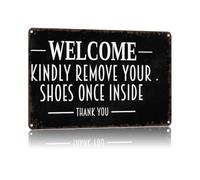 Tin Signs Welcome Kindly Remove Your Shoes Once Inside Thank You Hanging Wall Plaque Vintage Funny Metal Poster Plaque Tin For Shed, Garden, Garage 30x40cm