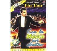 TIN-TAN : CON LA MUSICA POR DENTRO