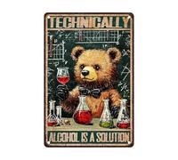 Tin Wall Art Bear Technically Alcohol Is A Solution Bear Seasonal Tin Painting Novelty Tin Signs For Pub Kitchen Bar 30X20Cm