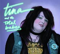 Tina And The Total Babes - She's So Tough