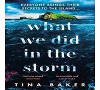 Tina Baker What We Did In The Storm Paperback Book Tina Baker Multicolor