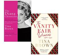 Tina Brown Collection 2 Books Set (The Diana Chronicles, The Vanity Fair Diaries)