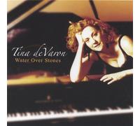 Tina DeVaron - Water Over Stones