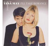 Tina May I'll Take Romance (CD) Album (US IMPORT)