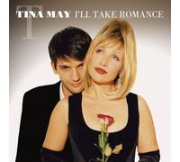 Tina May - I'll Take Romance