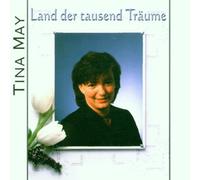 Tina May - Land der Tausend Träume