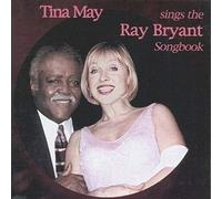 Tina May - Sings the Ray Bryant Songbook