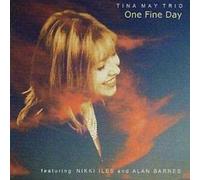 Tina May Trio - One Fine Day