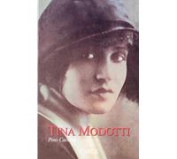 Tina Modotti (Biografía)