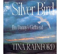 TINA RAINFORD - Silver Bird / I`m Danny`s Girlfriend / TINA RAINFORD / Bildhülle 1976 / Deutsche Pressung / CBS # CBS S 4489 / 7" Vinyl Single Schallplatte