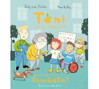 Tina Ruthe Sall Was ist eigentlich Demokratie?: Toni aus der Orangenk (Hardback)