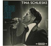 Tina Schlieske - The Good Life [Vinyl LP] [VINYL]