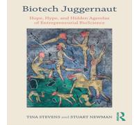 Tina Stevens Biotech Juggernaut: Hope, Hype, & Hidden Agendas of Tina Stevens Multicolor