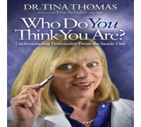 Tina Thomas Who Do You Think You Are? : Understanding Your Personality From Tina Thomas Multicolor