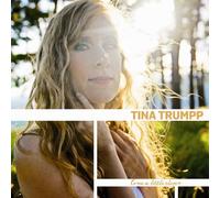 Tina Trumpp - Come a Little Closer