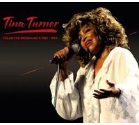 TINA TURNER - COLLECTED BROADCASTS 1962-1993