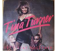 Tina Turner - "Let's Stay Together"- 7" 45rpm VINYL Record Single 1983