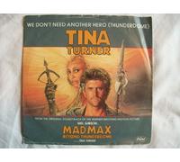 TINA TURNER We Don't Need Another Hero 7" 45