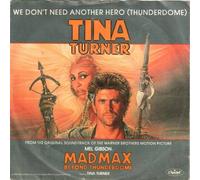 Tina Turner - We Don't Need Another Hero (Thunderdome) / Instrumental [Vinyl Single 7'']