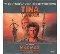 Tina Turner - We Dont Need Another Hero - Tina Turner 7" 45