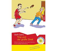 Tina und der große Streit: Einfache Erzählung über einen jungen Menschen mit einer geistigen Behinderung