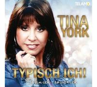 TINA YORK - TYPISCH ICH SO BIN ICH - SO WAR ICH 2 CD NEW
