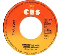 TINA YORK - Umarmst du mich, umarm ich dich/Der Schlüssel zu deinem Herzen (7" Vinyl Single)(1975)(CBS S 3795)