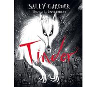 Tinder by Sally Gardner (7-Nov-2013) Hardcover