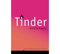 Tinder : Digital Intimacy in the Dating App Era