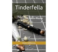 Tinderfella: A Panto-Rhyme (Rhymes & Reflections: Laughter, Love and Life Lessons)