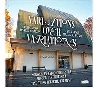 Tine Thing Helseth, Norwegian Radio Orchestra & Miguel Harth-Bedoya - Variations over Variations